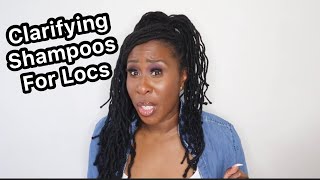 THE BEST CLARIFYING SHAMPOOS FOR LOCS  MELISSA RAE [upl. by Enomyar]