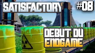 8 DEBUT DU ENDGAME  SATISFACTORY [upl. by Trout]