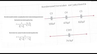 Kondensaattoreiden kokonaiskapasitanssin laskeminen [upl. by Narda]