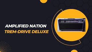 Amplified Nation TremDrive Deluxe Demo [upl. by Orihakat]