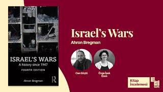 Kitap İncelemesi Israels Wars A History Since 1947 İsrailin Savaşları Ahron Bregman [upl. by Ahsiloc]