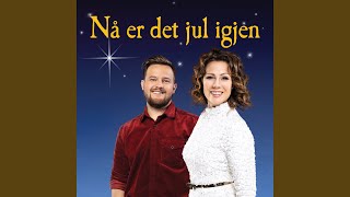 Nå er det jul Igjen [upl. by Yhtamit271]