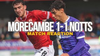 MORECAMBE 11 NOTTS  Match Reaction [upl. by Asyar690]