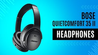 Bose QuietComfort 35 II Wireless Bluetooth Headphones  REVIEW [upl. by Arema]