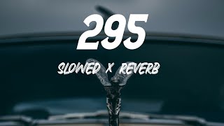 295  sidhu moose wala  295 slowed  reverb 295 song bass boosted lyrics [upl. by Fasa]