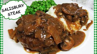 Salisbury Steak Smothered with Mushroom Gravy Classic Recipe [upl. by Akinat]