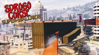 SUPERWALLRIDE  SDROGO CORSE  GTA V [upl. by Kaitlyn]