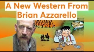 Brian Azzarellos New Western [upl. by Xel]