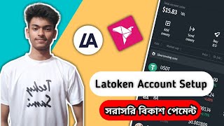 How to Create Latoken Account  Latoken Account Setup Bangla Tutorial  মাসে ৩০০ ডলার আয় করুন [upl. by Layne]