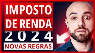 🦁IMPOSTO DE RENDA 2024 MUDOU Quem DEVE DECLARAR Com as NOVAS REGRAS [upl. by Jaime]