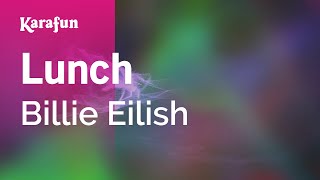 Lunch  Billie Eilish  Karaoke Version  KaraFun [upl. by Sharlene]