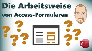 Die Arbeitsweise von Access Formen [upl. by Neirual]