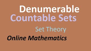 Denumerable and Countable Sets  Set Theory Lec in Urdu [upl. by Leirrad]