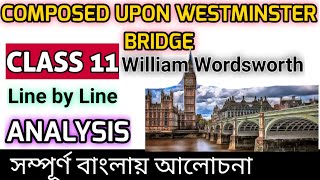 Composed Upon Westminster Bridge Class 11 in Bengali  William Wordsworth Poem [upl. by Siro]