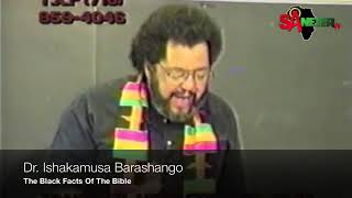 Mhenga Ishakamusa Barashango The Black Facts Of The Bible [upl. by Anihsak289]