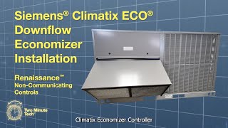 Two Minute Tech Siemens® Climatic ECO® Downflow Economizer Installation [upl. by Joo]