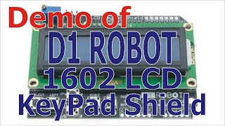 Demo D1 ROBOT LCD KeyPad Shield [upl. by Ttsepmet330]