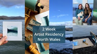 My Experience of a 2 Week Artist Residency in North Wales [upl. by Bobbe]