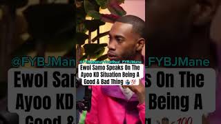 Ewol Samo Speaks On The Ayoo KD Situation Being A Good amp Bad Thing 🤷🏽‍♂️💯 chiraq drill shorts [upl. by Veradi]