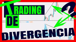 👉👉TRADING DE DIVERGENCIA CON MACD 2019  🔵Operar con tipos de divergencias Trading🔵 [upl. by Enoitna]