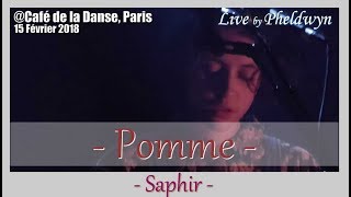 Pomme  Saphir  Café de la Danse Paris 15 fev 2018 [upl. by Harriot]