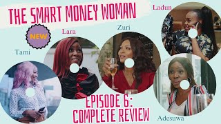 TSMW Season 1 Episode 6  Full Review The Smart Money Woman [upl. by Aenea]