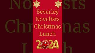 Beverley Novelists Christmas Lunch 2024 authortube booktok writersconnection christmas [upl. by Anselmi527]