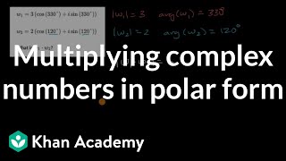 Multiplying complex numbers in polar form  Precalculus  Khan Academy [upl. by Aldis]