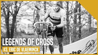 Legends of Cross Eric de Vlaeminck [upl. by Daisy109]