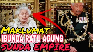 BERITA TERKINI  Ibunda Ratu Agung Sunda Empire Keluarkan Maklumat Jangan Usik Sunda Empire [upl. by Joanie172]