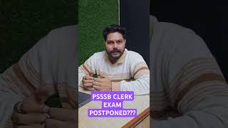 PSSSB Clerk Exam POSTPONED [upl. by Ajani]