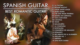 SPANISH GUITAR  BEST ROMANTIC GUITAR [upl. by Damek]