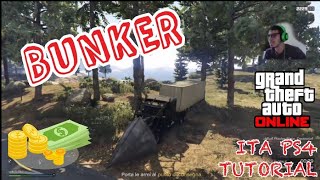 BUNKER GTA 5 online  Tutorial ITA PS4 [upl. by Ecnarwal]