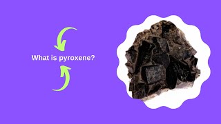 What is pyroxene [upl. by Scherman]