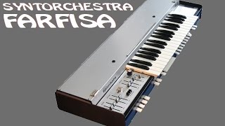 FARFISA SYNTORCHESTRA Analog Synthesizer 1975  DEMO [upl. by Pachton]