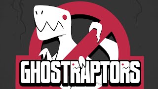 ♪ GHOSTRAPTORS  Bust a Dinosaur ♪ [upl. by Narud]