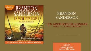 « La Voie des rois V1 » de Brandon Sanderson lu par Jessica Monceau et Lionel Monier l Livre Audio [upl. by Adnohral652]