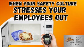 Is Your Safety Culture Stressing Your Employees Out [upl. by Ellierim852]