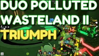 DUO POLLUTED WASTELAND II TRIUMPH  ROBLOX TOWER DEFENSE SIMULATOR [upl. by Nodnar]