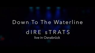 Down To The Waterline – dIRE sTRATS – Live in Osnabrück 2022 [upl. by Korella347]