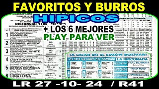 🟢 PRONOSTICOS FAVORITOS Y BURROS HIPICOS 271024 ☑  LA RINCONADA R41   LOS 6 MEJORES [upl. by Eeslehc]