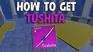 How to get Tushita in Blox Fruits Easy tutorial [upl. by Hpeseoj]