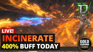 Incinerate Sorc 400 Buff Today Patchday  Lets see how it does Diablo 4 Season 6 Vessel of Hatred [upl. by Ahsemak479]