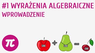 Wyrażenia algebraiczne  wprowadzenie 1  Wyrażenia algebraiczne [upl. by Spieler]