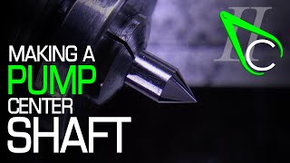 Making A Pump Center Shaft [upl. by Ocire542]