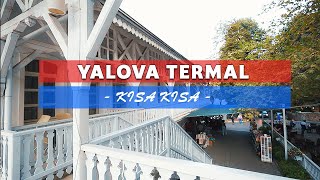 YALOVA TERMAL Kaplıcaları  Kısa Kısa Yalova Gezilecek Yerler [upl. by Ecylahs178]