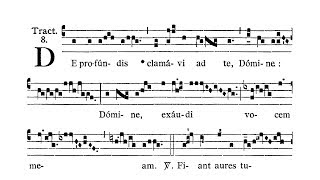 Dominica in Septuagesima  Tractus De profundis [upl. by Haisoj]