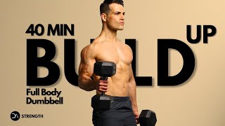 40 Min Full Body Dumbbell Workout  Superset amp Complex Sets  Strength amp Endurance BuildUp [upl. by Trent322]