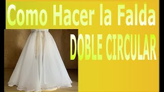 FALDA DOBLE CIRCULAR FACIL Y RAPIDO [upl. by Saylor]