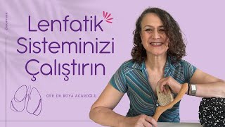 Lenfatik Sisteminizi Nasıl Çalıştırırsınız [upl. by Faletti518]